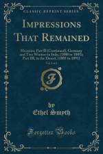 Impressions That Remained, Vol. 2 of 2 af Ethel Smyth