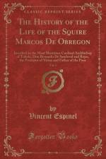 The History of the Life of the Squire Marcos de Obregon, Vol. 1 af Vincent Espinel