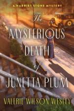 The Mysterious Death of Junetta Plum af Valerie Wilson Wesley