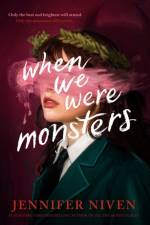When We Were Monsters af Jennifer Niven