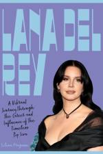 Lana Del Rey af Selena Fragassi