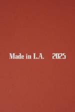 Made in L.A. 2025
