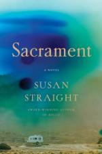 Sacrament af Susan Straight