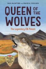 Queen of the Wolves af Rick McIntyre
