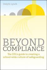 Beyond Compliance af Delyth Lynch