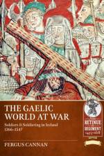 The Gaelic World at War af Fergus Cannan