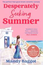 Desperately Seeking Summer af Mandy Baggot