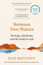 Between Two Waters af Pam Brunton