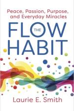 The Flow Habit af Laurie E Smith
