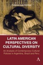 Latin American Perspectives on Cultural Diversity af Federico Luis Escribal