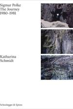 Sigmar Polke. The Journey af Katharina Schmidt