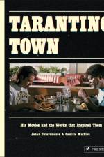 Tarantino Town af Johan Chiaramonte