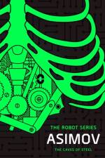 The Caves of Steel af Isaac Asimov
