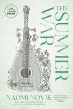 The Summer War af Naomi Novik