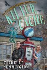 Killer Cache af Michelle Bennington