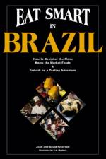 Eat Smart in Brazil af Joan Peterson
