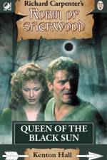 Robin of Sherwood - Queen of the Black Sun af Kenton Hall