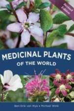 Medicinal plants of the world af Prof Ben-Erik van Wyk