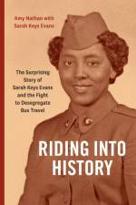 Riding Into History af Amy Nathan