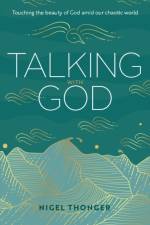 Talking With God af Nigel Thonger