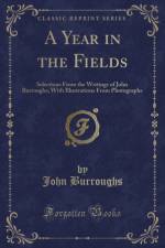 A Year in the Fields af John Burroughs