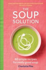 The Soup Solution af Charlotte Pike