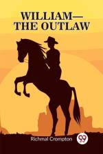 William - the outlaw af Richmal Crompton