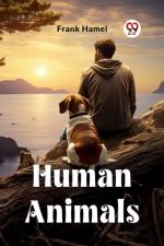 Human Animals af Frank Hamel