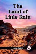 The Land of Little Rain af Mary Austin