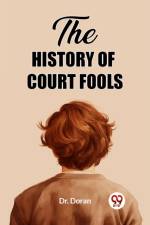 The History of Court Fools af Dr Doran