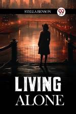 Living Alone af Stella Benson