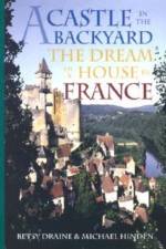 A Castle in the Backyard af Betsy Draine