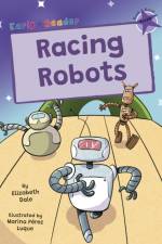 Racing Robots af Elizabeth Dale