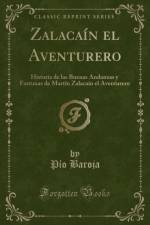 Zalacain El Aventurero af Pio Baroja