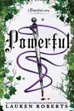 Powerful: Deluxe Collector's Edition Hardback af Lauren Roberts