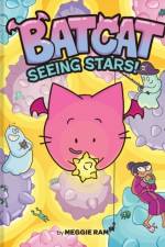 Seeing Stars! (Batcat Book #4) af Meggie Ramm