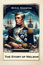 The Story Of Nelson af W H G Kingston