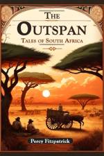 The Outspan Tales of South Africa af Percy Fitzpatrick