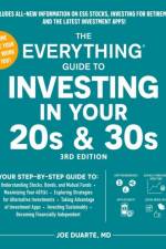 The Everything Guide to Investing in Your 20s & 30s, 3rd Edition af Joe Duarte