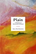 Plain af Mary Alice Hostetter