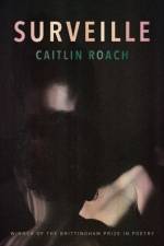 Surveille af Caitlin Roach