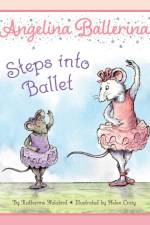 Angelina Ballerina Steps into Ballet af Katharine Holabird