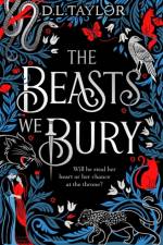 The Beasts We Bury af D. L. Taylor