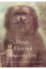 Things I Learned From My Dog af Victor D. O. Santos