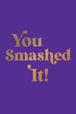 You Smashed It! af Summersdale Publishers