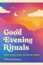Good Evening Rituals af Chloe Couchman