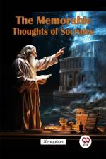 The Memorable Thoughts of Socrates af Xenophon