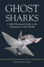 Ghost Sharks af Dr. David A. Ebert