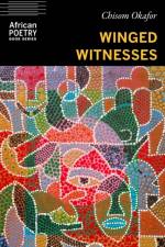 Winged Witnesses af Chisom Okafor