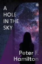 A Hole in The Sky af Peter F. Hamilton